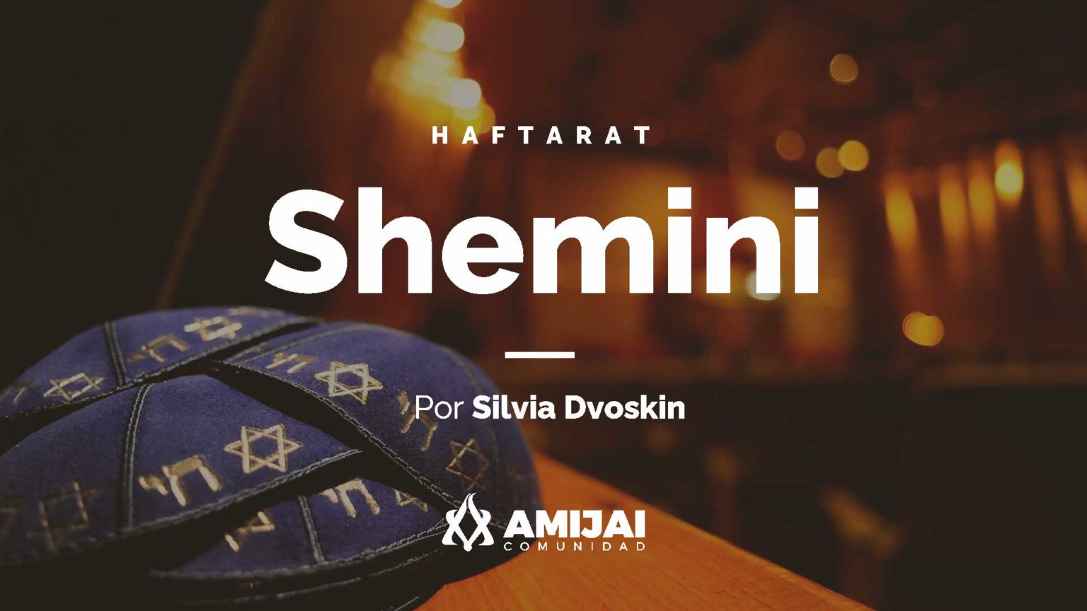 Haftarat Shemini - Comunidad Amijai