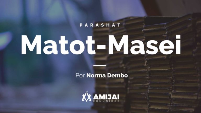 Parashat Matot-Masei - Comunidad Amijai