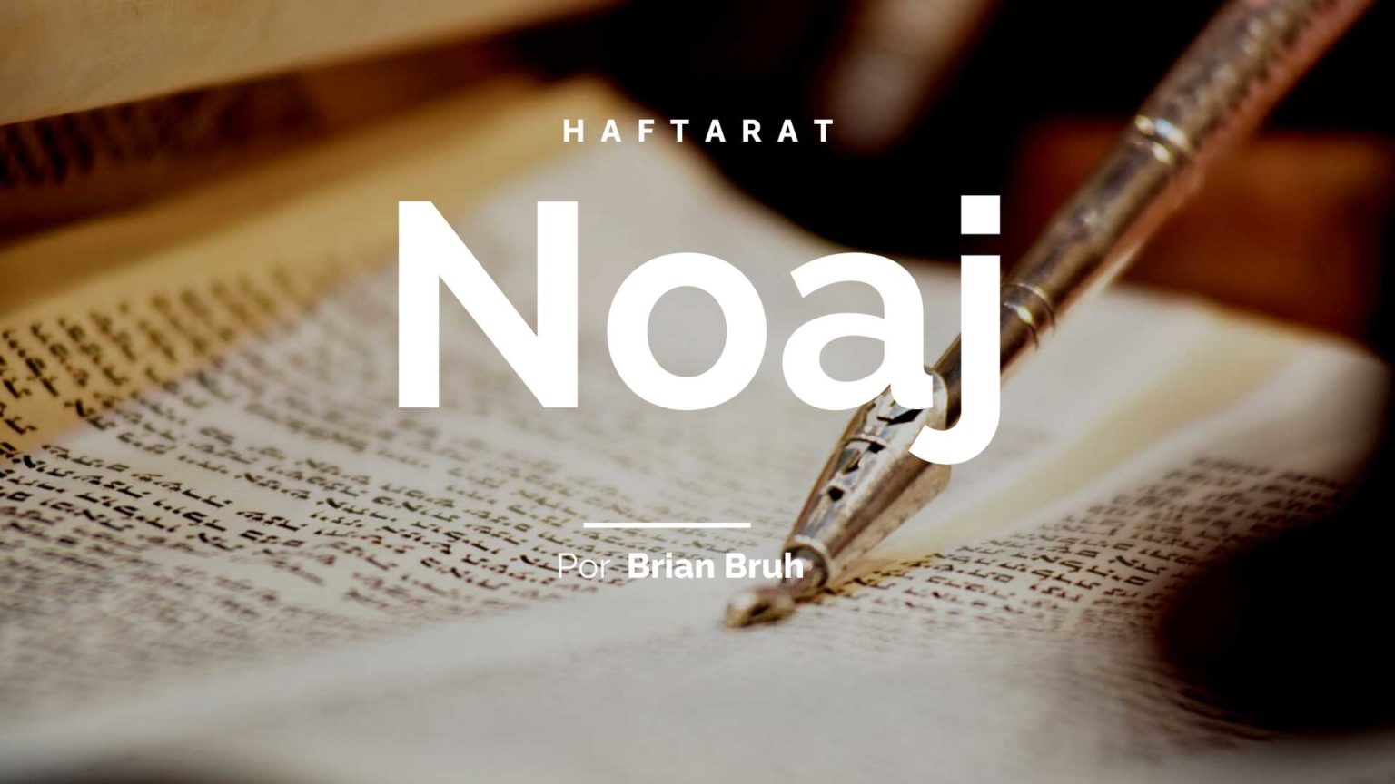 Haftarat Noaj - Comunidad Amijai